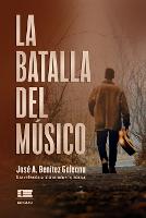 La batalla del músico (Paperback)