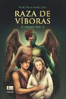 Raza de víboras: El origen (Vol. I) (Paperback)
