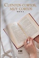 Cuentos cortos, muy cortos (Paperback)