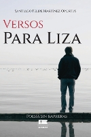 Versos Para Liza: Poesía sin barreras (Paperback)