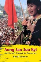 Aung San Suu Kyi and Burma's Struggle for Democracy - Aung San Suu Kyi and Burma's Struggle for Democracy (Paperback)