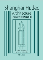 Shanghai Hudec Architecture - CityWalk (Paperback)