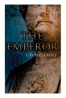 The Emperor: Historical Novel (Paperback)
