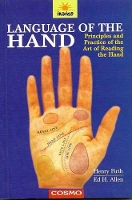 Language of the Hand: Principles and Practice of the Art of Reading the Hand (Paperback)