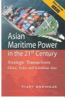 Asian Maritime Power in the 21st Century: Strategic Transactions China, India and Southeast Asia (Hardback)