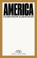 America: Films from Elsewhere (Paperback)