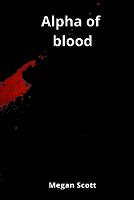 Alpha of blood (Paperback)