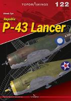Republic P-43 Lancer - Top Drawings (Paperback)