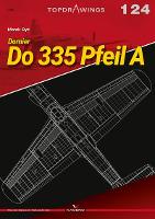 Dornier Do 335 Pfeil a - Top Drawings (Paperback)