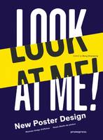 Look at Me!: New Poster Design (Hardback)