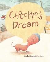Chocolate's Dream (Hardback)