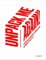 Unpack Me Again!: Packaging Meets Creativity (Hardback)