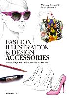 Fashion Illustration And Design: Accesories (Paperback)
