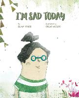 Today I Am Sad (Hardback)