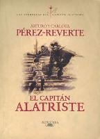 El capitan Alatriste / Captain Alatriste - Las aventuras del Capitan Alatriste (Paperback)
