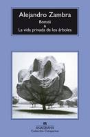Bonsai y la vida privada de los arboles (Paperback)