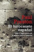 El holocausto espanol / The Spanish Holocaust (Paperback)