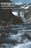 Geological Guide - South Greenland: The Narsarsuaq - Narsaq - Qaqortoq region (Paperback)