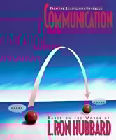 Communication - Scientology Handbook Series