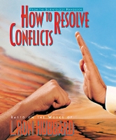 How to Resolve Conflicts - Scientology Handbook Series