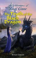The Truth of the Black Dragon - Adventures of Luzi Cane 4 (Paperback)