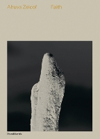 Ahuva Zeloof: Faith (Hardback)