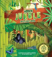 Hidden Jungle Spotlight Book (Hardback)