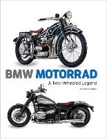 BMW Motorrad: A Two-wheeled Legend (Hardback)