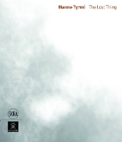 Hanne Tyrmi: The Lost Thing (Paperback)