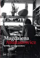 Magdalena Abakanowicz: Writings and Conversations (Paperback)