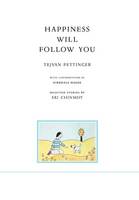 Happiness will follow you (second edition) (Hardback)
