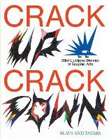 CRACK UP – CRACK DOWN, The 33rd edition of the Ljubljana Biennial of Graphic Arts: 33rd Ljubljana Biennial of Graphic Arts (Paperback)