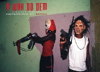 A Wah Do Dem: Kingston. Jamaica (Hardback)