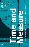 Time and Measure - The Study of Time 18 (Hardback)