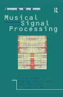 Musical Signal Processing - Studies on New Music Research (Hardback)