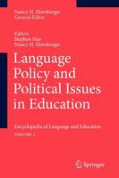 Language Policy and Political Issues in Education: Encyclopedia of Language and EducationVolume 1 (Paperback)