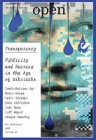 Open 22 - Transparency. Publicity and Secrecy in the Age of Wikileaks (Paperback)