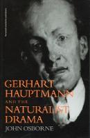 Gerhard Hauptmann and the Naturalist Drama (Paperback)