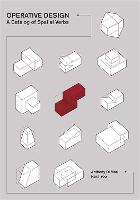 Operative Design: A Catalog of Spatial Verbs (Paperback)