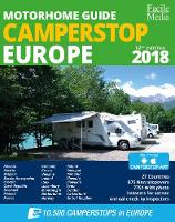 Motorhome Guide Camperstop Europe 27 Countries 2018 2018