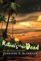 Rituals of the Dead: An Artifact Mystery - Zelda Richardson Mystery 2 (Paperback)