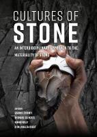 Cultures of Stone: An Interdisciplinary Approach to the Materiality of Stone (Hardback)