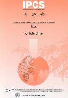 Toluidine (0) - Concise International Chemical Assessment Document No. 7 (Paperback)