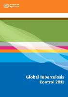 Global Tuberculosis Control 2011 (Paperback)
