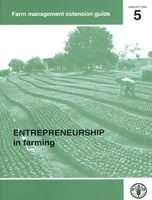 Entrepreneurship in farming - FAO management extension guide 5 (Paperback)