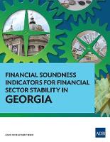 Financial Soundness Indicators for Financial Sector Stability in Georgia (Paperback)