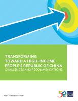 Transforming Towards a High-Income People's Republic of China: Challenges and Recommendations (Paperback)