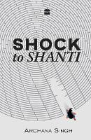 Shock to Shanti (Paperback)