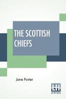 The Scottish Chiefs (Paperback)