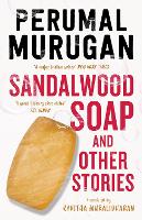 Sandalwood Soap and other Stories (Hardback)